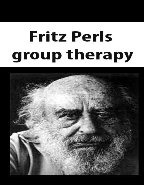 Fritz Perls â€“ Group Therapy The Course Arena 5995