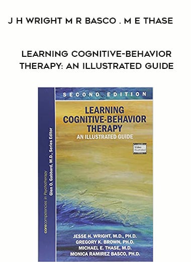 learning cognitive-behavior therapy an illustrated guide download