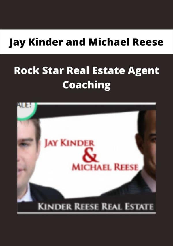 Jay Kinder and Michael Reese Rock Star Real Estate Agent Coaching