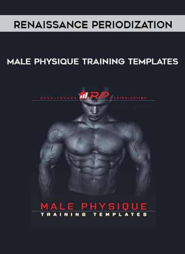 Renaissance Periodization â€“ ?Male Physique Training Templates? - The ...