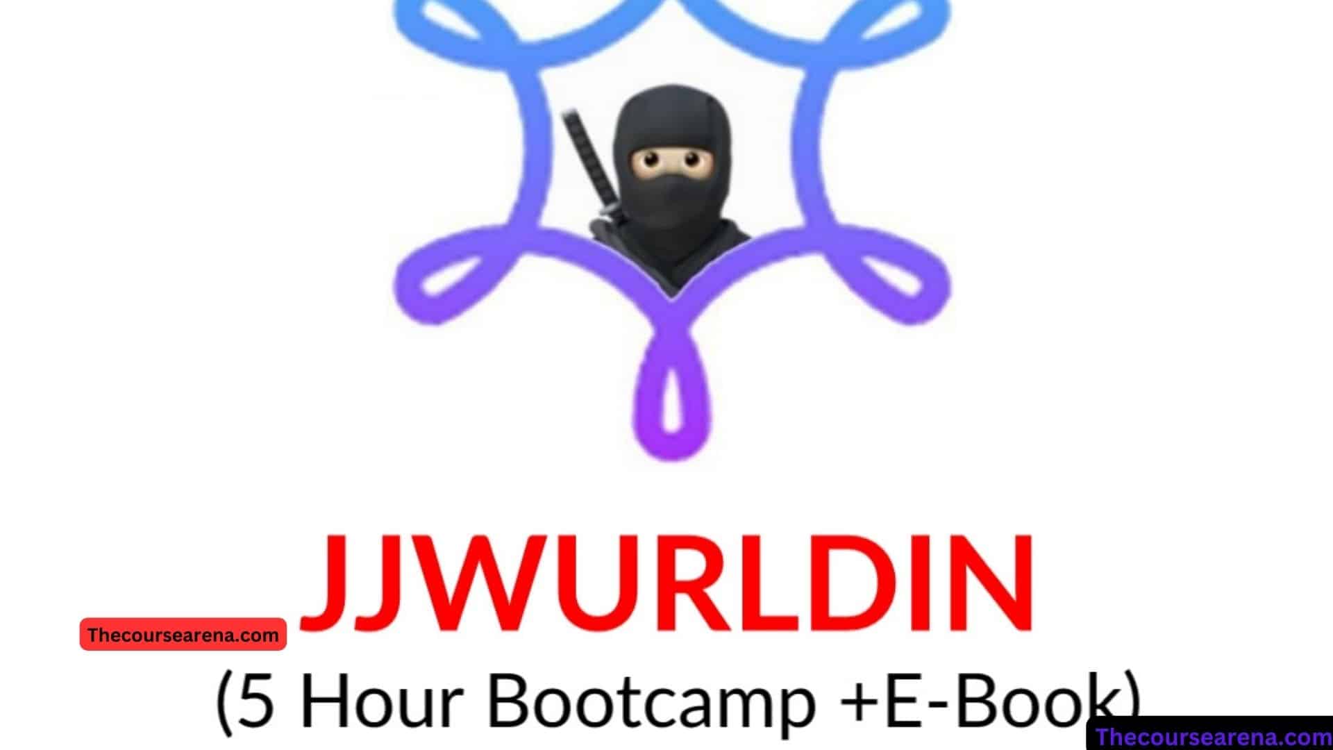 JJWURLDIN – Bootcamp+eBook