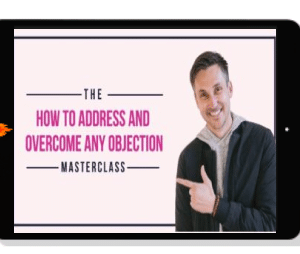 (DOWNLOAD) James Wedmore – How to Address and Overcome Any Objection Masterclass (2023)