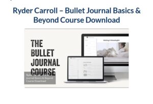Ryder Carroll – Bullet Journal Basics & Beyond Course