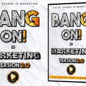 Bang On In Marketing 2 Pushkar Raj Thakur