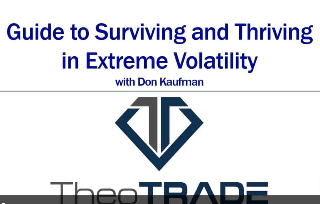 Don Kaufman - Survive and Thrive in Extreme Volatility Class