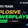 How to Trade EXPLOSIVE Powerplays Webinar By Arpan K