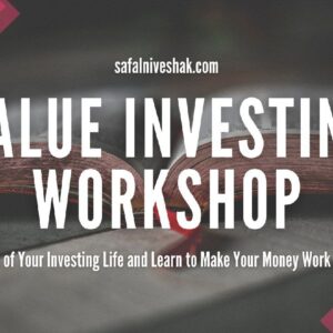 Value Investing Workshop by Safal Niveshak