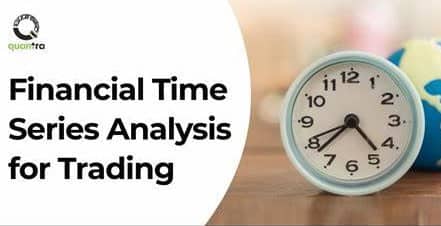 QuantInsti - Financial Time Series Analysis for Trading