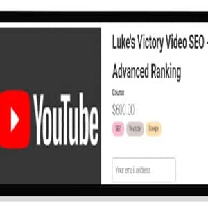 [Download] Holly Starks – Luke’s Victory Video SEO – Advanced Ranking (2021)