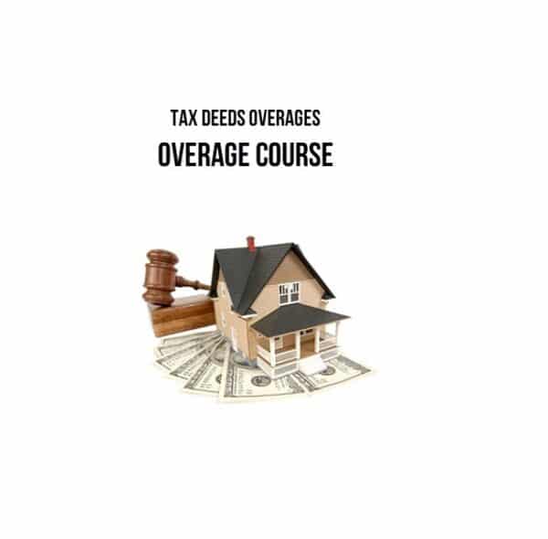 Tax Deeds Overages – Overage Course