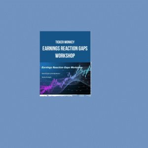 Ticker Monkey – Earnings Reaction Gaps Workshop