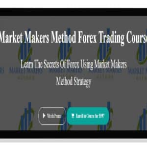 [Download] Market Makers Method – Forex Trading Course (2021)