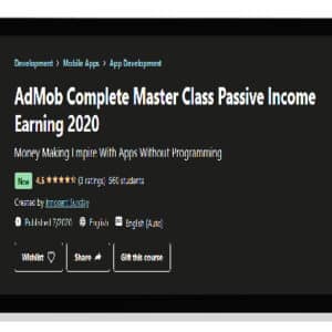 [Download] AdMob Complete Master Class Passive Income Earning 2020 (2021)