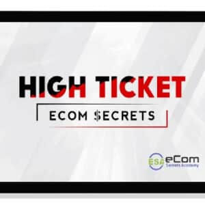 [Download] Earnest Epps – High Ticket Ecom Secrets (2021)