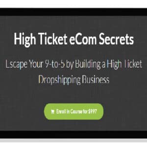 [Download] Earnest Epps – High Ticket Ecom Secrets (2021)