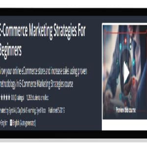 [Download] E-Commerce Marketing Strategies For Beginners – Udemy (2021)