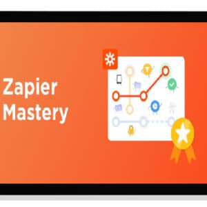 [Download] Zapier Mastery Course (2021)