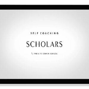 [Download] The Life Coach School – Self Coaching Scholars (2021)