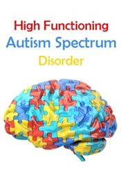 High Functioning Autism Spectrum Disorder â€“ Timothy Kowalski