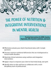 The Power of Nutrition & Integrative Interventions in Mental Health – Vicki Steine