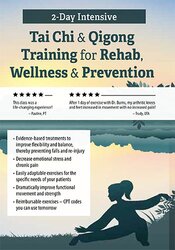 2-Day Intensive Tai Chi & Qigong Training for Rehab, Wellness & Prevention – John Burns