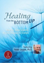Psychotherapy Networker Symposium: Healing from the Bottom Up: How to Help Clients Access Resource States with Peter Levine â€“ Peter Levine
