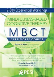 Mindfulness-Based Cognitive Therapy (MBCT): Experiential Workshop – Richard Sears