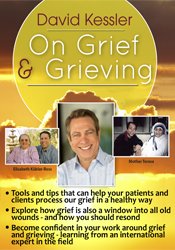 David Kessler On Grief and Grieving â€“ David Kessler