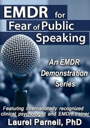 EMDR for Fear of Public Speaking â€“ Laurel Parnell