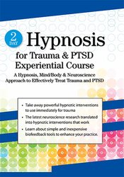 2 Day Hypnosis for Trauma & PTSD Experiential Course – Bill Wade, Carol Kershaw