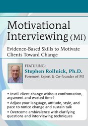Motivational Interviewing (MI): Evidence-Based Skills to Motivate Clients Toward Change â€“ Stephen Rollnick