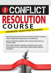 2-Day Conflict Resolution Course for Mental Health Professionals – Alan Godwin