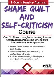 2-Day Intensive Training: Shame, Guilt and Self-Criticism Course – Pavel Somov