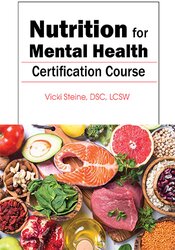 Nutrition for Mental Health Certification Course – Vicki Steine