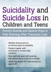 Suicidality and Suicide Loss in Children and Teens: Prevent Suicide and Restore Hope to Kids Grieving After Traumatic Loss – Mary Ruth Cross, Leslie W. Baker