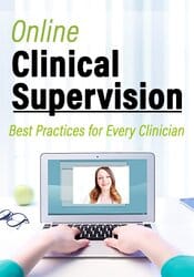 Online Clinical Supervision: Best Practices for Every Clinician – Rachel McCrickard