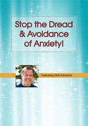Stop the Dread & Avoidance of Anxiety How to Apply IFS Techniques for Anxiety – Richard C. Schwartz