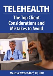 Telehealth: The Top Client Considerations and Mistakes to Avoid – Melissa Westendorf