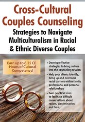 Cross-Cultural Couples Counseling: Strategies to Navigate Multiculturalism in Racial & Ethnic Diverse Couples – Kia James, Carol-Ann Trotman, Monika Cope-Ward