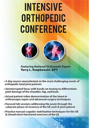 3-Day: Intensive Orthopedic Conference – Terry Rzepkowski