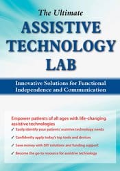 The Ultimate Assistive Technology Lab: Innovative Solutions for Functional Independence and Communication – Teresa Westerbur