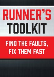 Runner?s Toolkit: Find the Faults, Fix them Fast – Paul Herberger, Milica McDowell
