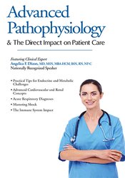 Advanced Pathophysiology & The Direct Impact on Patient Care – Angelica Dizon