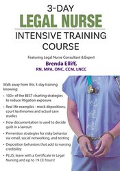 3 Day: Legal Nurse Intensive Training Course – Brenda Elliff