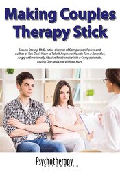 Making Couples Therapy Stick – Steven Stosny
