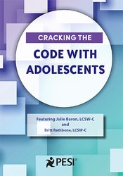 Cracking the Code with Adolescents – Britt Rathbone, Julie Baron