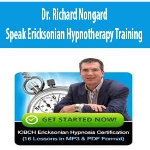 Dr. Richard Nongard â€“ Speak Ericksonian Hypnotherapy Training