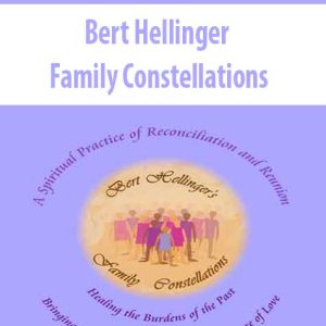 Bert Hellinger â€“ Family Constellations