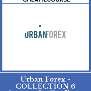 Urban Forex â€“ COLLECTION â€“ Courses for Trading â€“ Forex