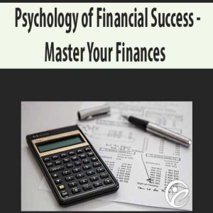 Psychology of Financial Success â€“ Master Your Finances